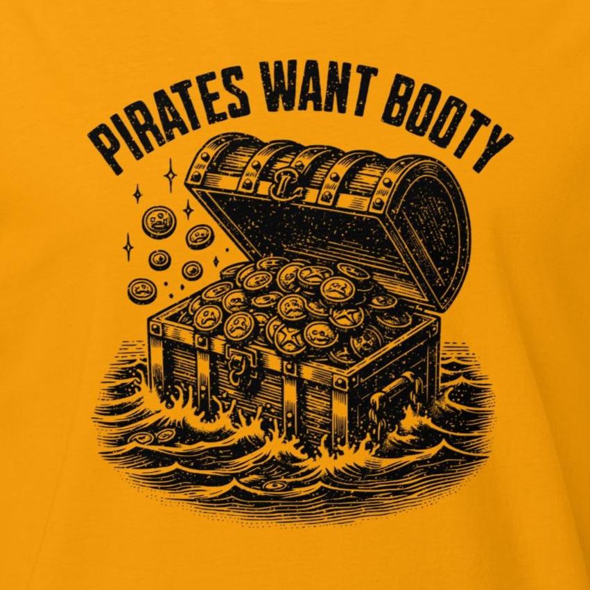 Pirates Want Booty Tee