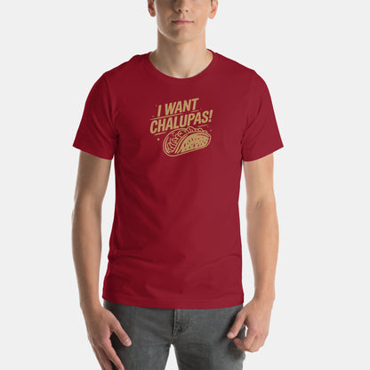 Cleveland NBA Fan T-Shirt: I Want Chalupas Graphic