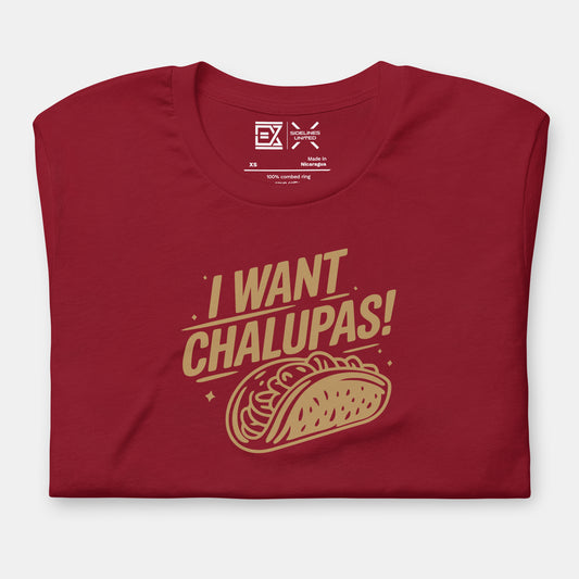 Cleveland NBA Fan T-Shirt: I Want Chalupas Graphic