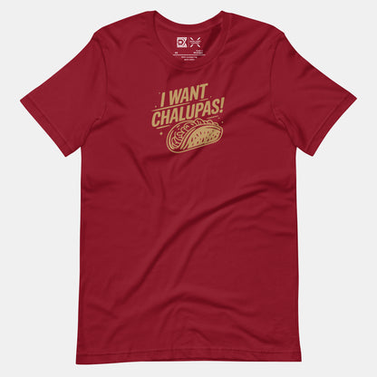 Cleveland NBA Fan T-Shirt: I Want Chalupas Graphic