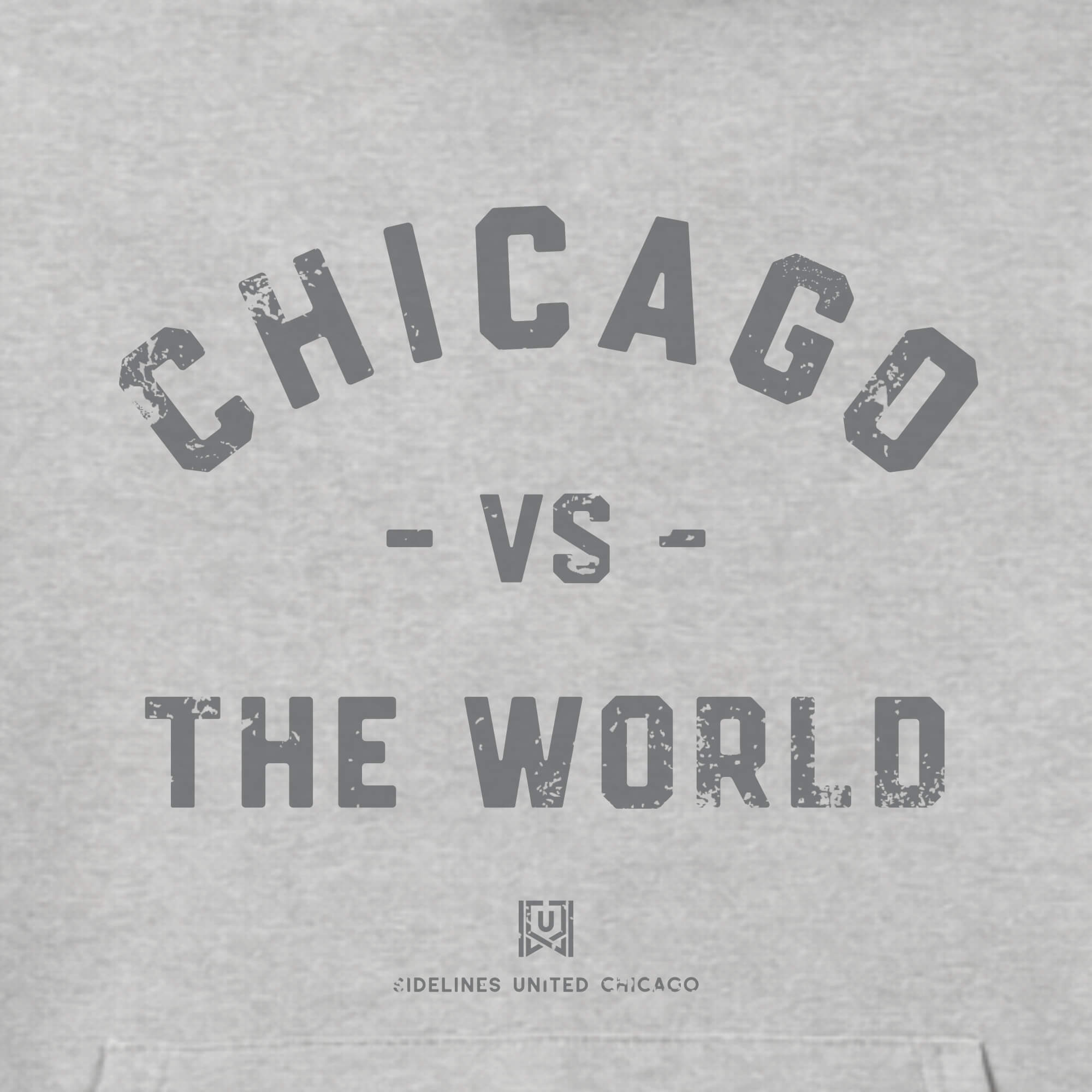 CHI vs the World Grey Hoodie
