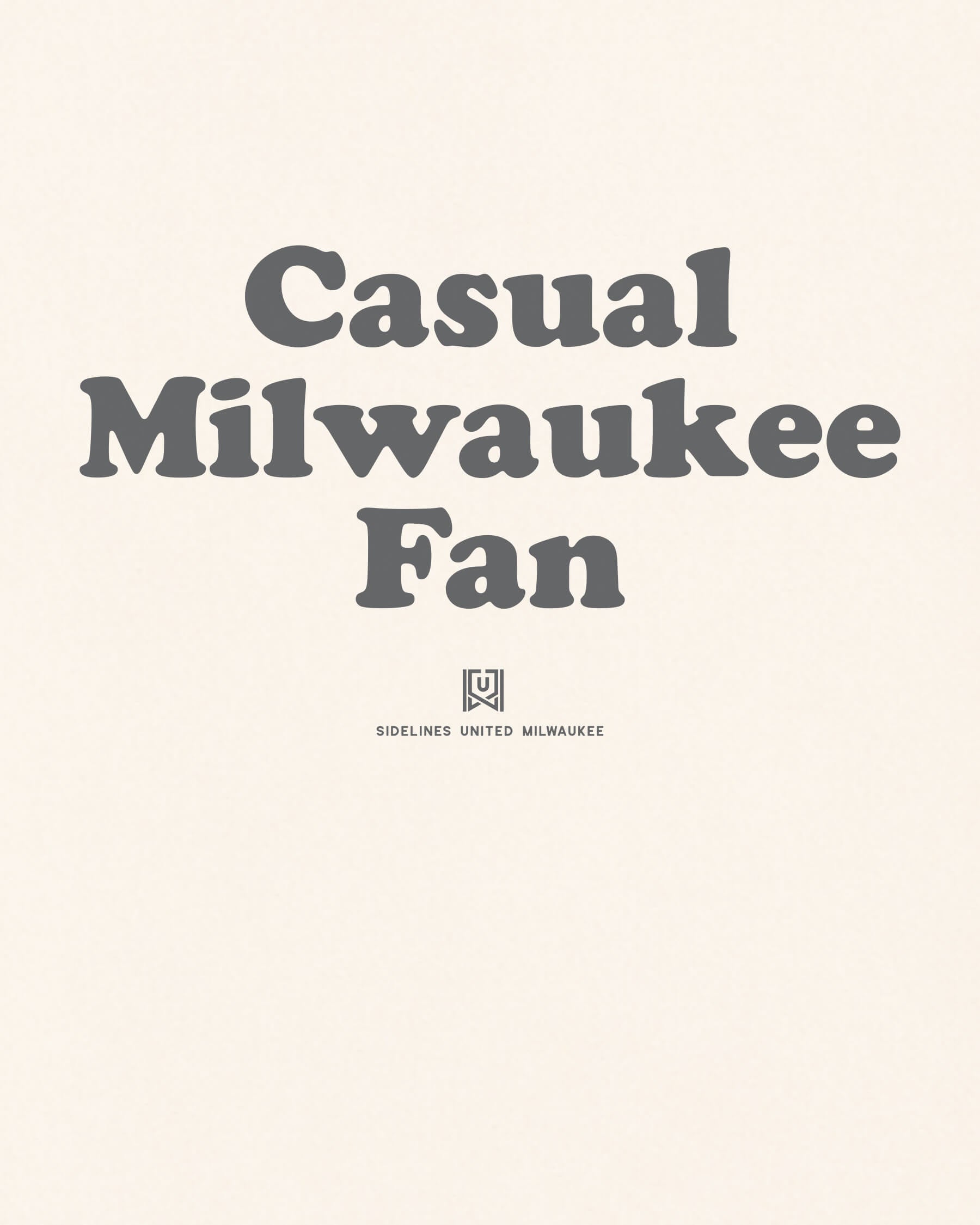 mockup-zoom_T_Casual-Fan---All-Sports_Milwaukee_WI_All-Teams_Dark-On-Vintage-White_rel-20260602_id-NKLKLHY.jpg