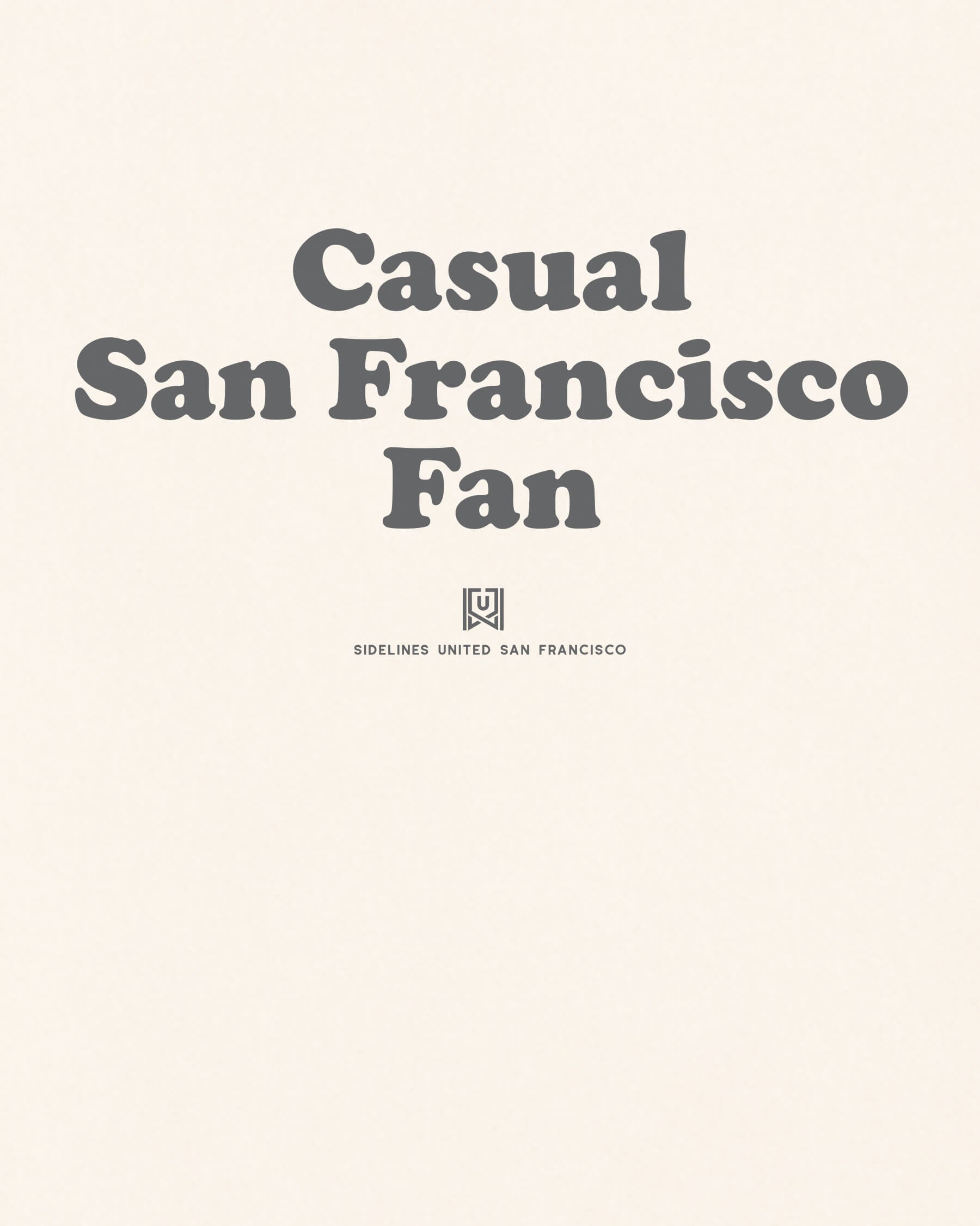 mockup-zoom_T_Casual-Fan---All-Sports_San-Francisco_CA_All-Teams_Dark-On-Vintage-White_rel-20260602_id-9F3D8R4.jpg
