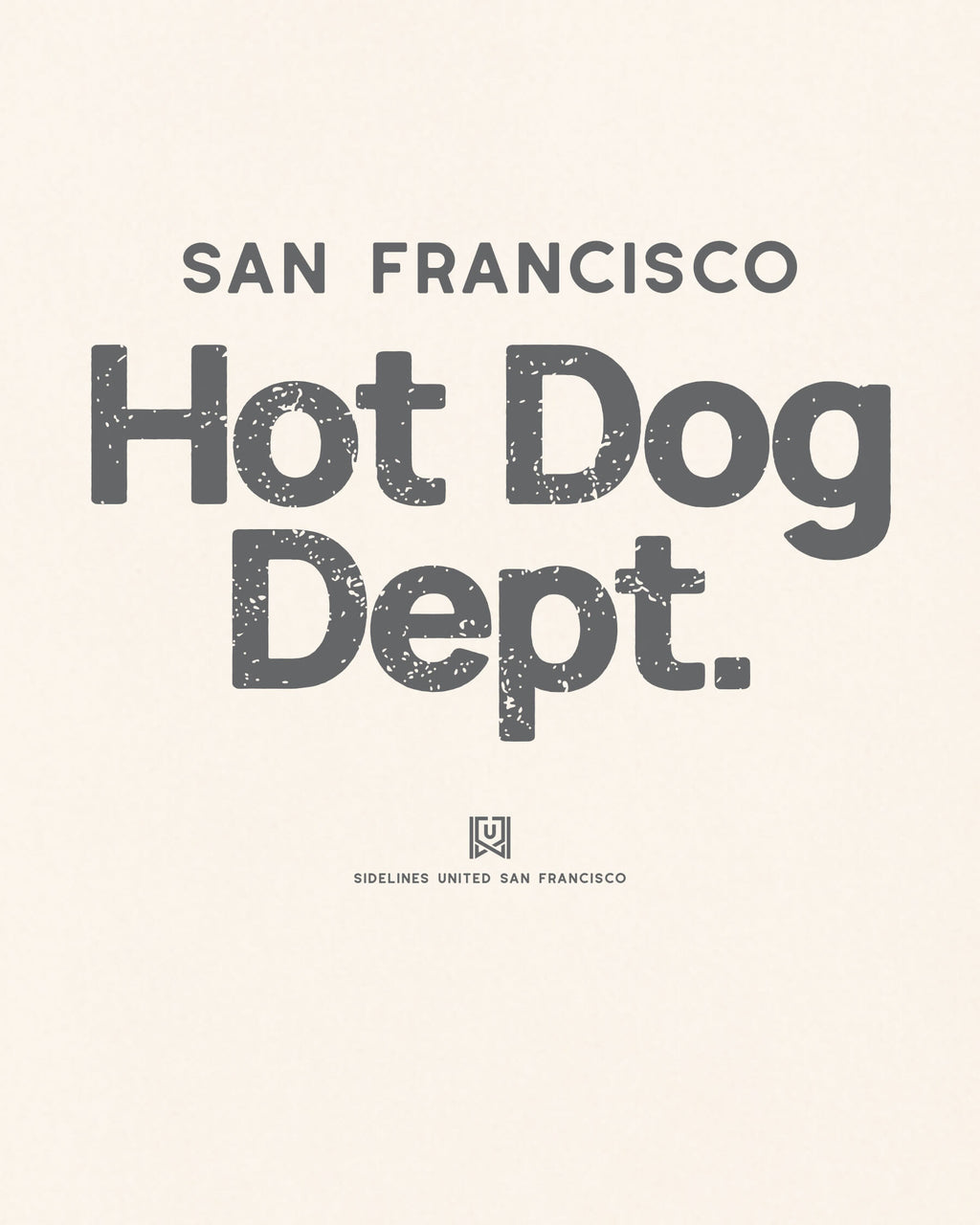 mockup-zoom_T_Hot-Dog-Dept---All-Sports_San-Francisco_CA_All-Teams_Dark-On-Vintage-White_rel-20260602_id-OWLOLF8.jpg