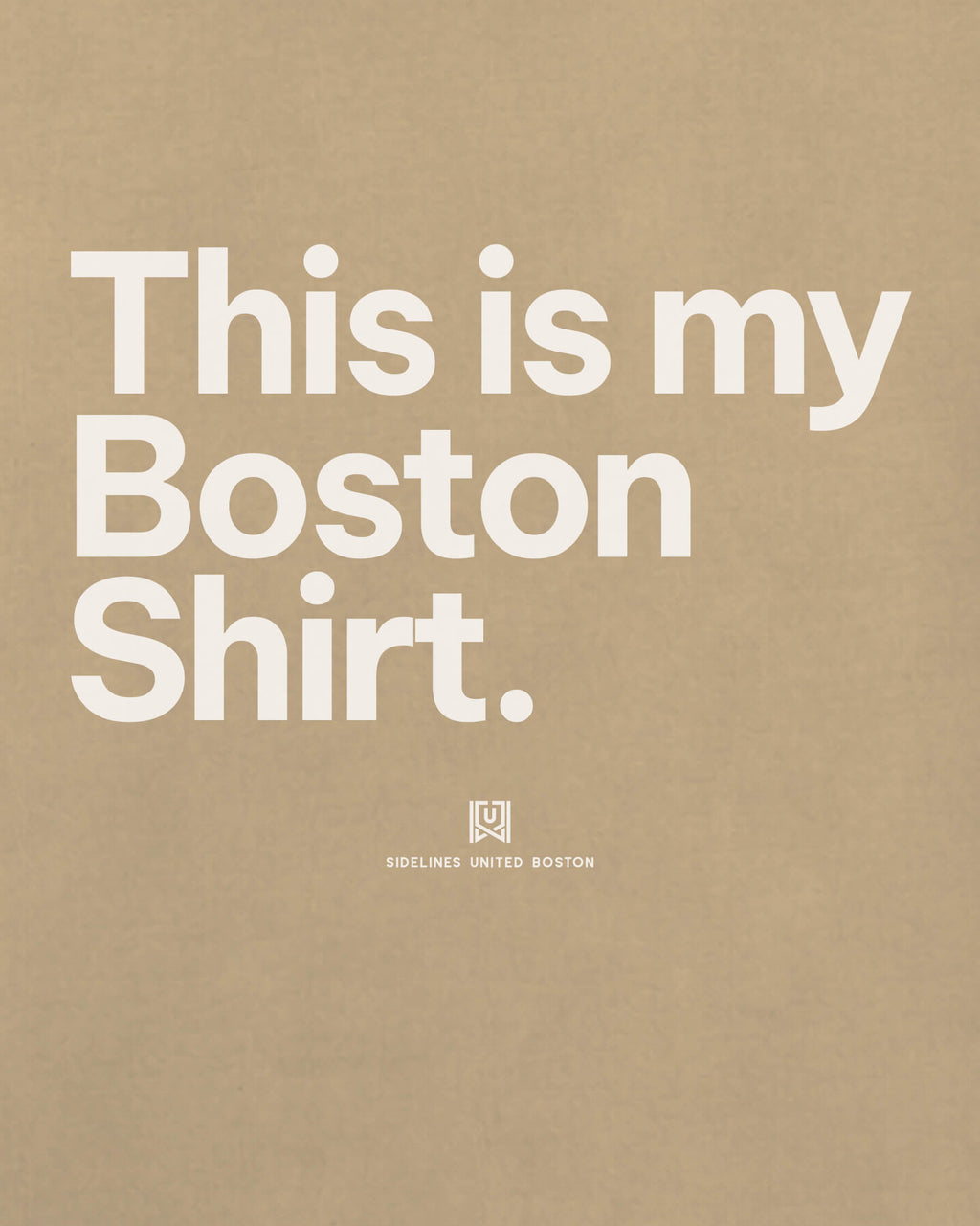 mockup-zoom_T_My-Shirt---All-Sports_Boston_MA_All-Teams_Light-On-Khaki_rel-20260602_id-1INVQ41.jpg