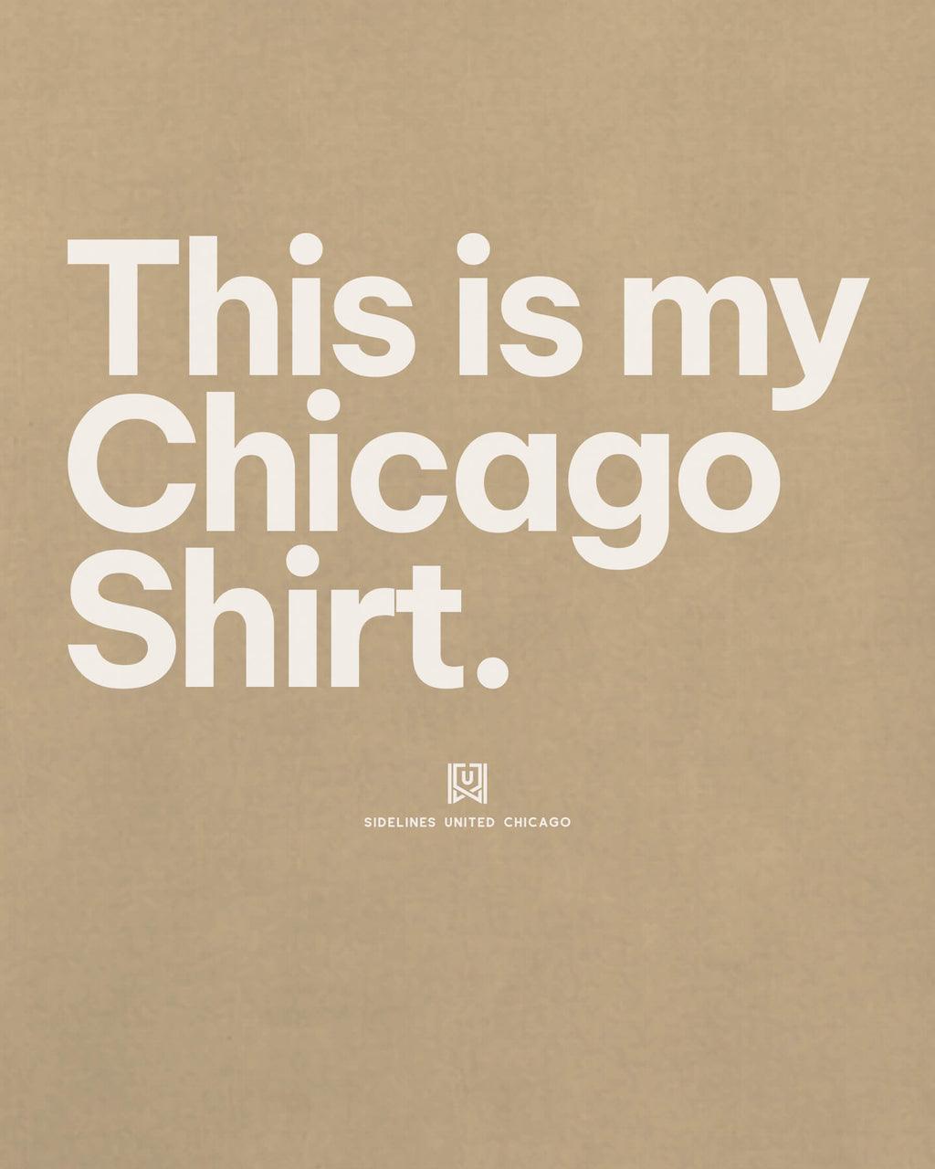 mockup-zoom_T_My-Shirt---All-Sports_Chicago_IL_All-Teams_Light-On-Khaki_rel-20260602_id-5HGV91F.jpg
