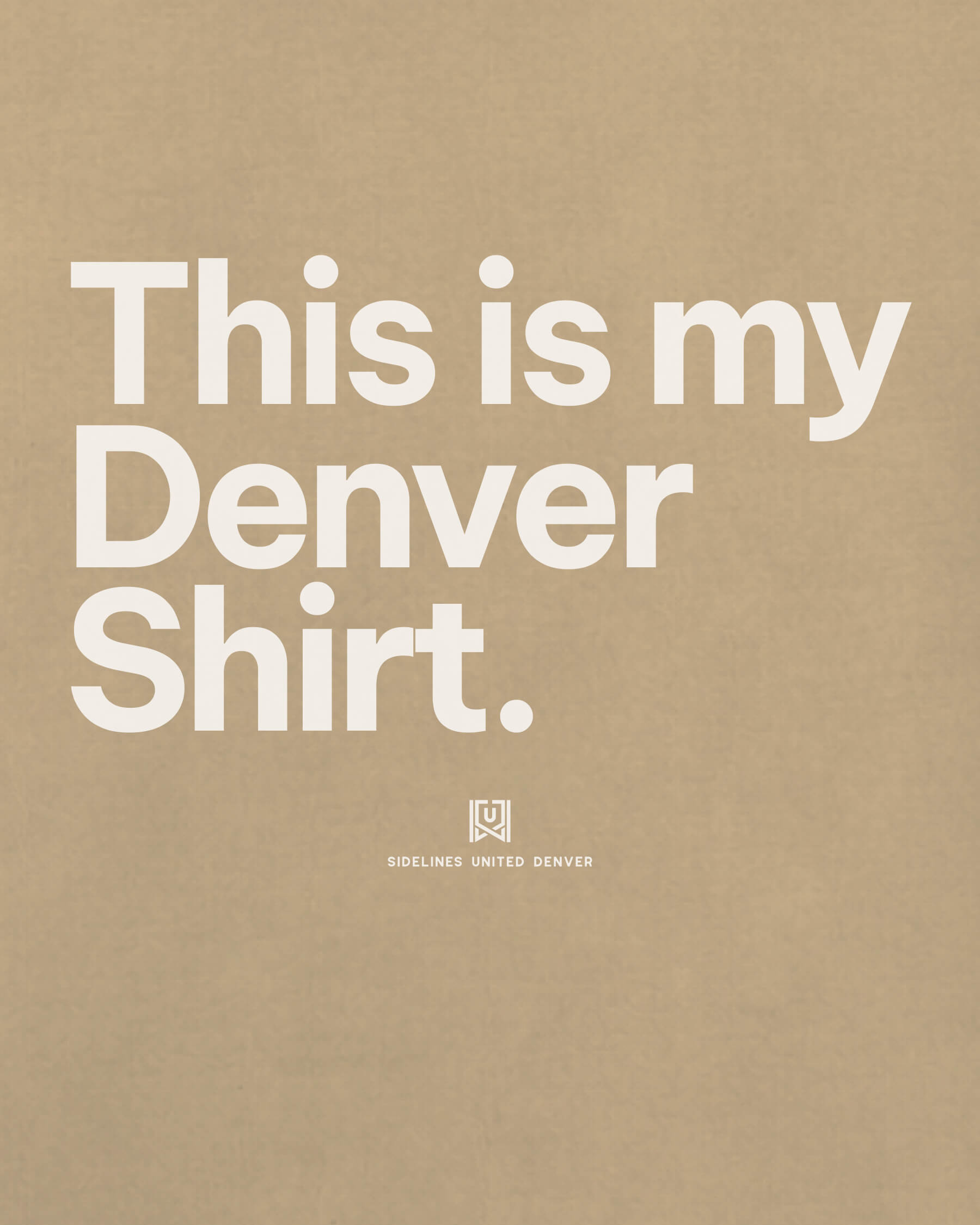 mockup-zoom_T_My-Shirt---All-Sports_Denver_CO_All-Teams_Light-On-Khaki_rel-20260602_id-NF4IGO2.jpg