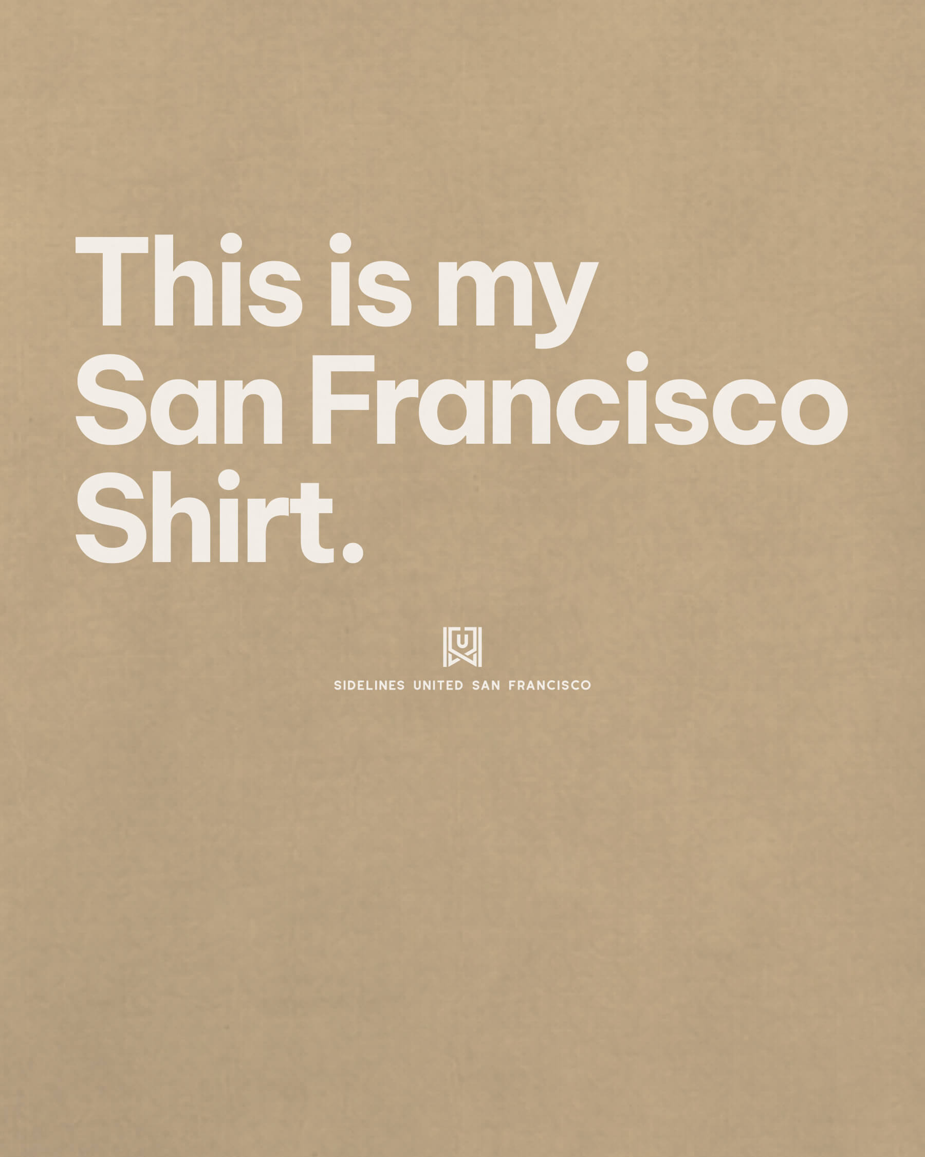 mockup-zoom_T_My-Shirt---All-Sports_San-Francisco_CA_All-Teams_Light-On-Khaki_rel-20260602_id-OI08S99.jpg