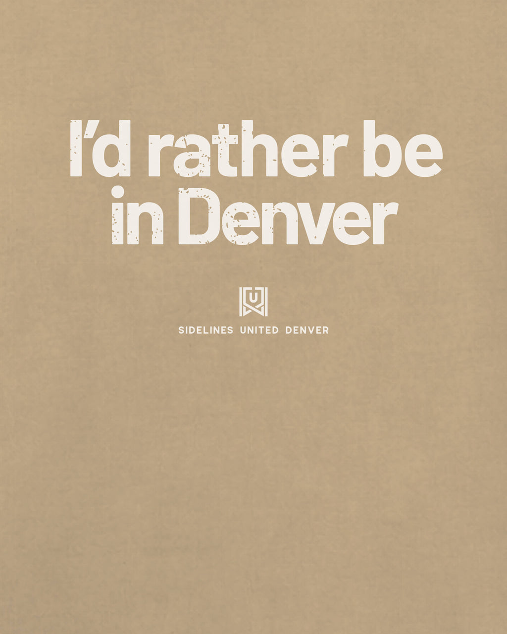 mockup-zoom_T_Rather-Be---All-Sports_Denver_CO_All-Teams_Light-On-Khaki_rel-20260602_id-CUVFP08.jpg